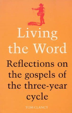 Living the Word Reflections on the Gospels of the Three-Year Cycle Kindle Editon