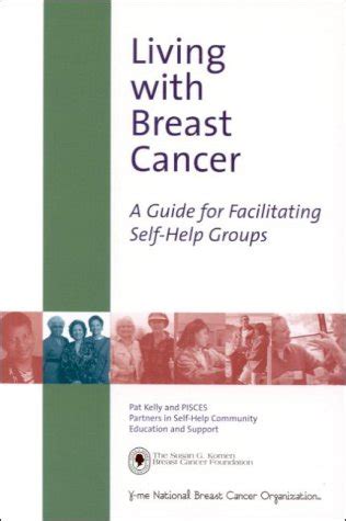 Living with Breast Cancer A Guide for Facilitating Self-Help Groups PDF