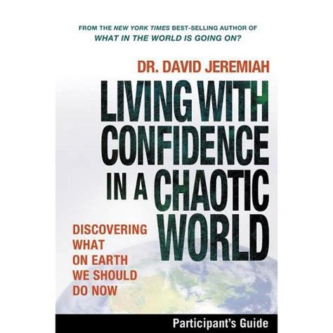 Living with Confidence in a Chaotic World Participant's Guide: Reader