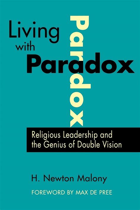 Living with Paradox Religious Leadership and the Genius of Double Vision Doc