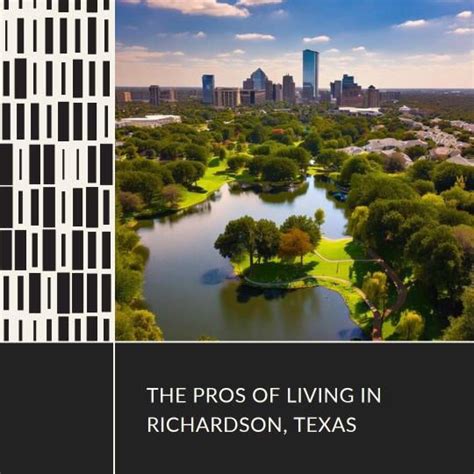 LivingRichardson: A Comprehensive Guide to the Vibrant City of Richardson, Texas