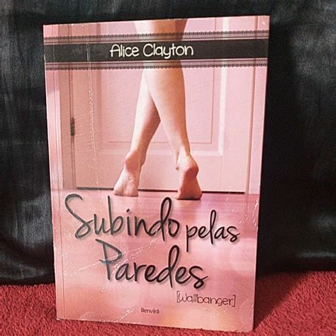 Livro - Subindo pelas Paredes  -  Alice Clayton Ebook Reader