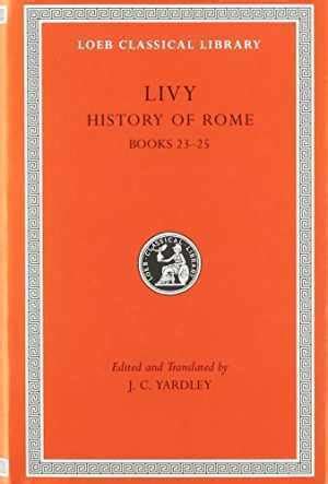 Livy History of Rome Volume VI Books 23-25 Loeb Classical Library No 355 Doc