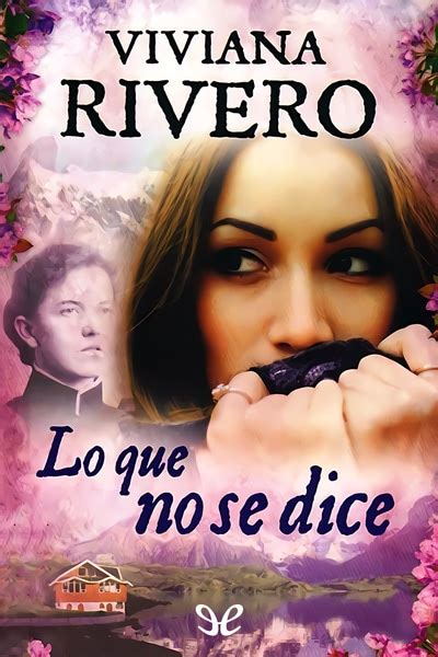 Lo que no se dice â€“ Viviana Rivero PDF Kindle Editon