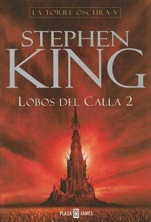 Lobos Del Calla II The Wolves of Calla Spanish Edition Kindle Editon