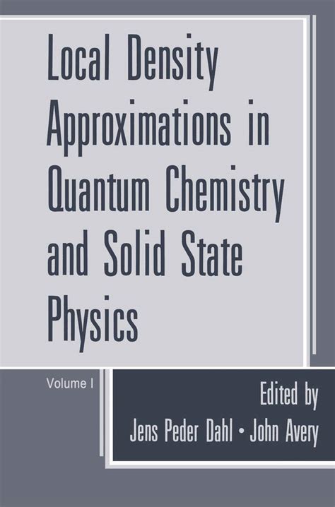 Local Density Approximations in Quantum Chemistry and Solid-State Physics Doc