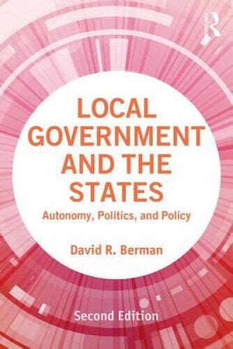 Local Government and the States Autonomy, Politics, and Policy Epub