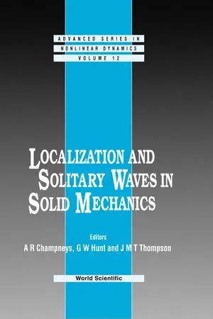 Localization and Solitary Waves in Solid Mechanics PDF