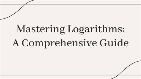 Logarithms in Scientific Calculators: A Comprehensive Guide