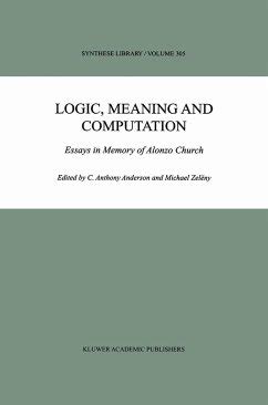 Logic, Meaning and Computation Essays in Memory of Alonzo Church 1st Edition Kindle Editon