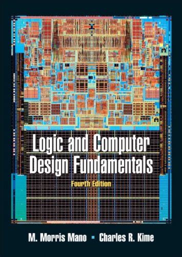 Logic And Computer Design Fundamentals 4th Edition Solutions Reader
