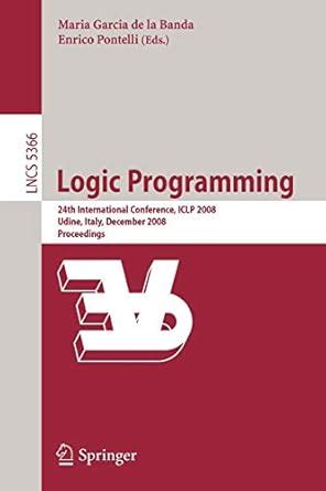 Logic Programming 24th International Conference Kindle Editon