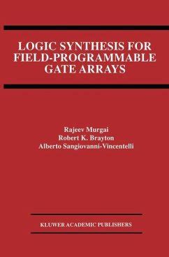 Logic Synthesis for Field-Programmable Gate Arrays 1st Edition Kindle Editon