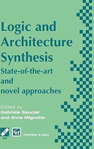 Logic and Architecture Synthesis 1st Edition Epub