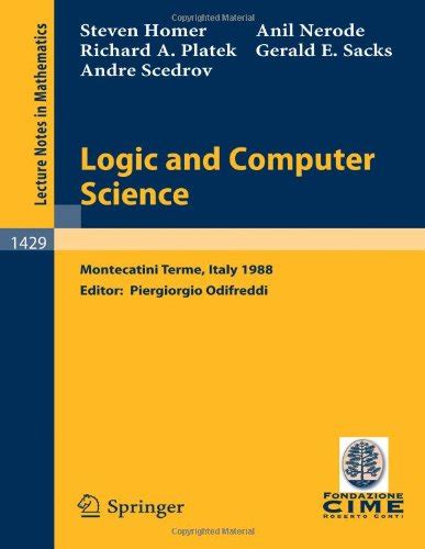 Logic and Computer Science Lectures given at the 1st Session of the Centro Internazionale Matematico Epub