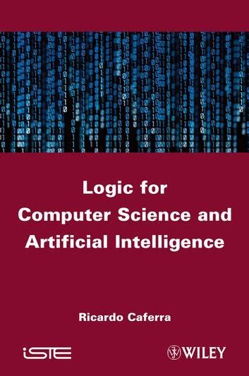Logic for Computer Science and Artificial Intelligence Reader