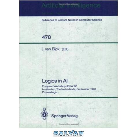 Logics in AI European Workshop JELIA 90, Amsterdam, The Netherlands, September 10-14, 1990. Proceed Epub
