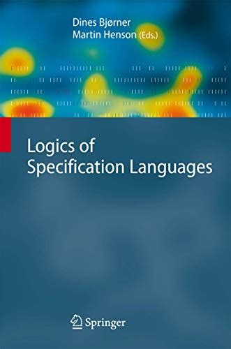 Logics of Specification Languages 1st Edition Doc