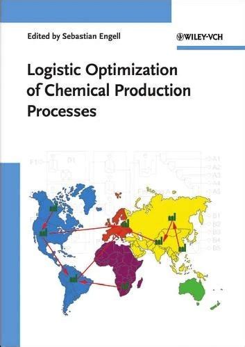 Logistic Optimization of Chemical Production Processes Reader