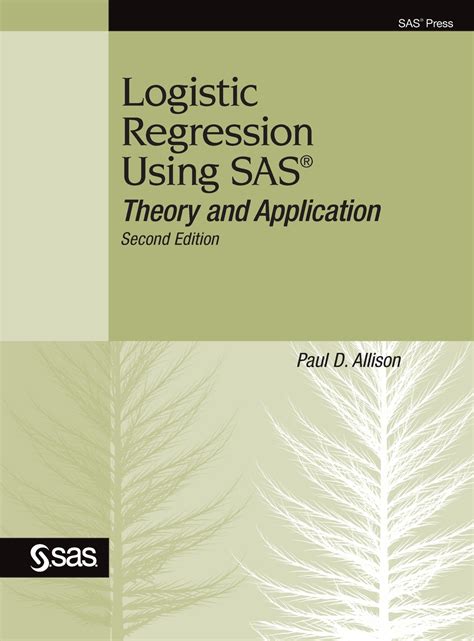 Logistic Regression Using SAS Theory and Application, Second Edition Epub