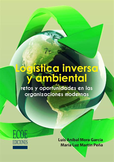 Logistica inversa y Medioambiente Ebook Doc