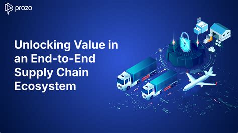 Logistics and Supply Chain Management: Unlocking Value in Complex Systems