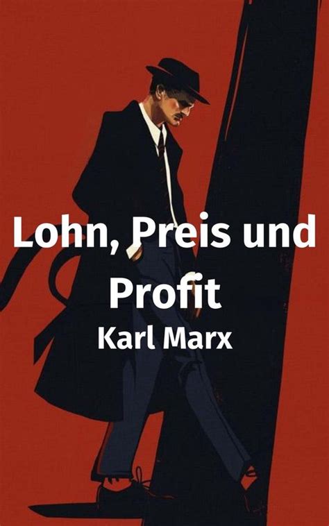 Lohn Preis und Profit Epub