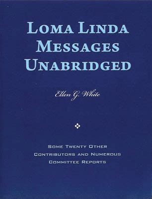 Loma Linda Messages Unabridged Reader
