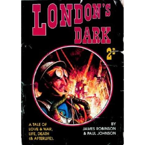 London s Dark A Tale of Love and War Life Death and Afterlife Reader