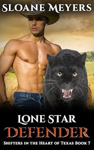 Lone Star Defender Shifters in the Heart of Texas Book 7 PDF