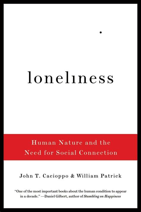 Loneliness: Human Nature and the Need for Social Connection Doc