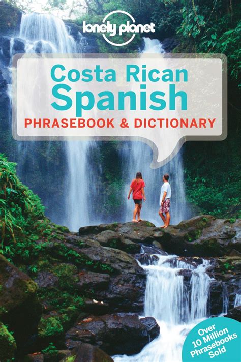 Lonely Planet Costa Rican Spanish Phrasebook and Dictionary Lonely Planet Phrasebooks PDF