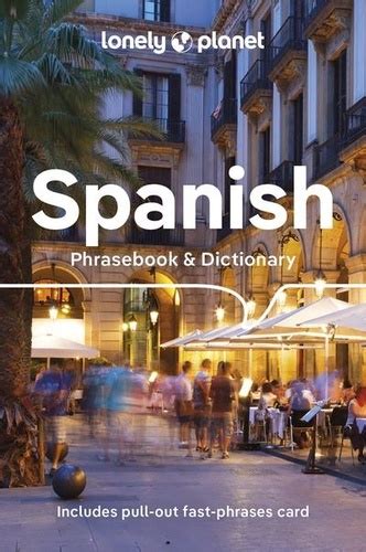 Lonely Planet Spanish Phrasebook Dictionary Kindle Editon