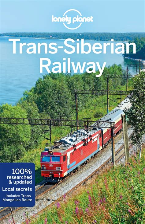 Lonely Planet Trans-Siberian Railway Travel Guide Kindle Editon