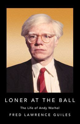 Loner at the Ball The Life of Andy Warhol Epub
