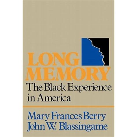 Long Memory: The Black Experience in America Ebook Kindle Editon