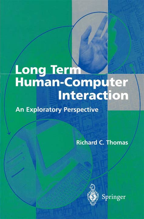 Long Term Human-Computer Interaction An Exploratory Perspective Doc