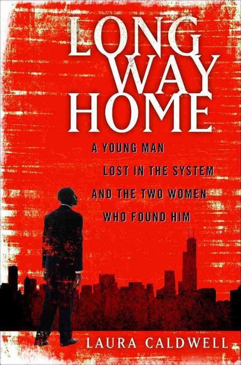 Long Way Home A Young Man Lost in the System and the Two Women Who Found Him Epub