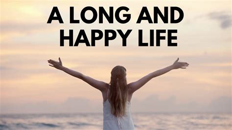 Long and Happy Life Doc