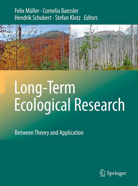 Long-Term Ecological Research Between Theory and Application PDF