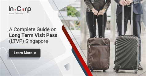 Long-Term Visit Pass (LTVP): Application Status and Guide