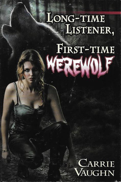 Long-Time Listener First-Time Werewolf Kitty Norville Series Reader