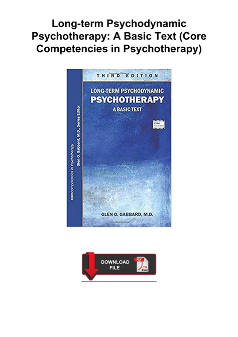 Long.Term.Psychodynamic.Psychotherapy.A.Basic.Text.Core.Competencies.in.Psychotherapy PDF