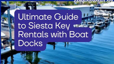 Longboat Key Rentals with Boat Docks: A Complete Guide for Boaters