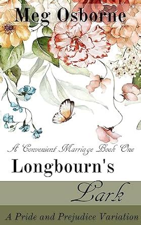 Longbourn s Lark A Pride and Prejudice Variation A Convenient Marriage Book 1 Doc
