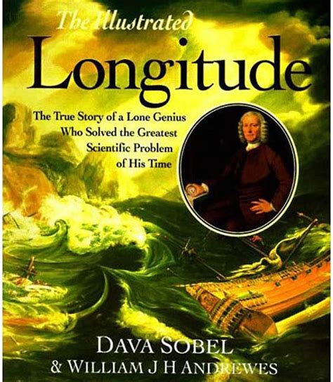 Longitude: The True Story of a Lone Genius Who Solved the Greatest Scientific Problem of His Time Kindle Editon