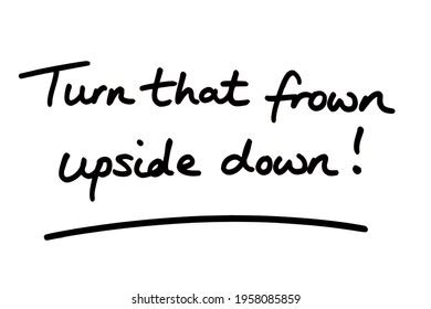 Look on the Bright Side: 10,000+ Examples to Turn Frowns Upside Down