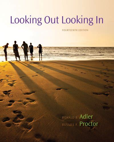 Looking Out, Looking In, 14th Edition Ebook Epub