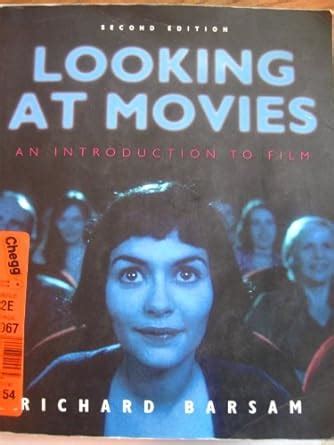 Looking at Movies An Introduction to Film Second Edition Doc
