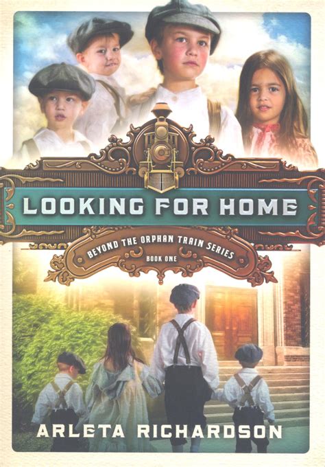 Looking for Home Beyond the Orphan Train Book 1